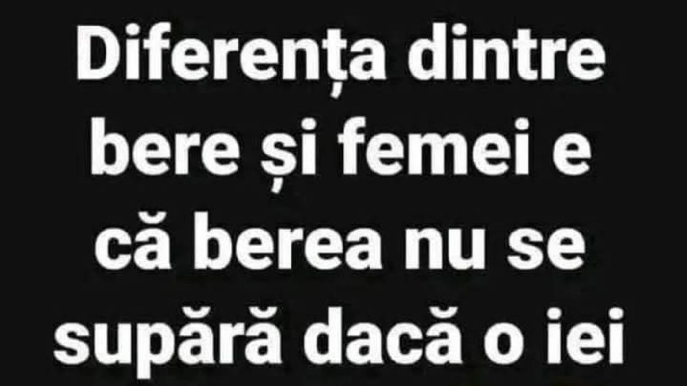 BANC | Care este diferența dintre bere și femei