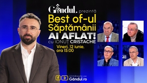 Gândul prezintă Best Of Ai aflat! Cu Ionuț Cristache - vineri, 12 iunie, de la ora 15.00