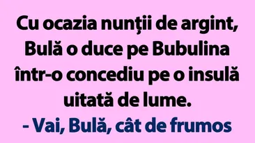 BANC | Cu ocazia nunții de argint, Bulă o duce pe Bubulina într-un concediu pe o insulă uitată de lume
