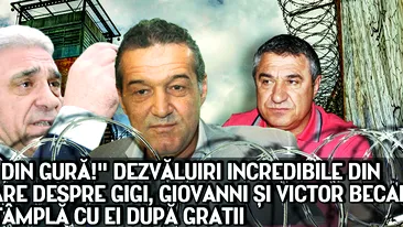 E LIDER DIN GURA! DEZVALUIRI INCREDIBILE DIN INCHISOARE DESPRE GIGI, GIOVANNI SI VICTOR BECALI! CE SE INTAMPLA CU EI DUPA GRATII