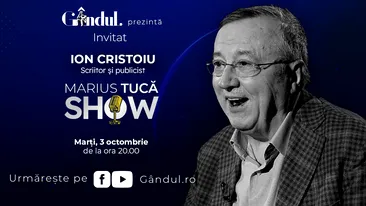 Marius Tucă Show începe marți, 3 octombrie, de la ora 20.00, live pe gândul.ro. Invitat: Ion Cristoiu