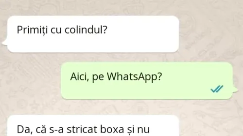 Bancul de weekend | Primiți cu colindul pe WhatsApp?