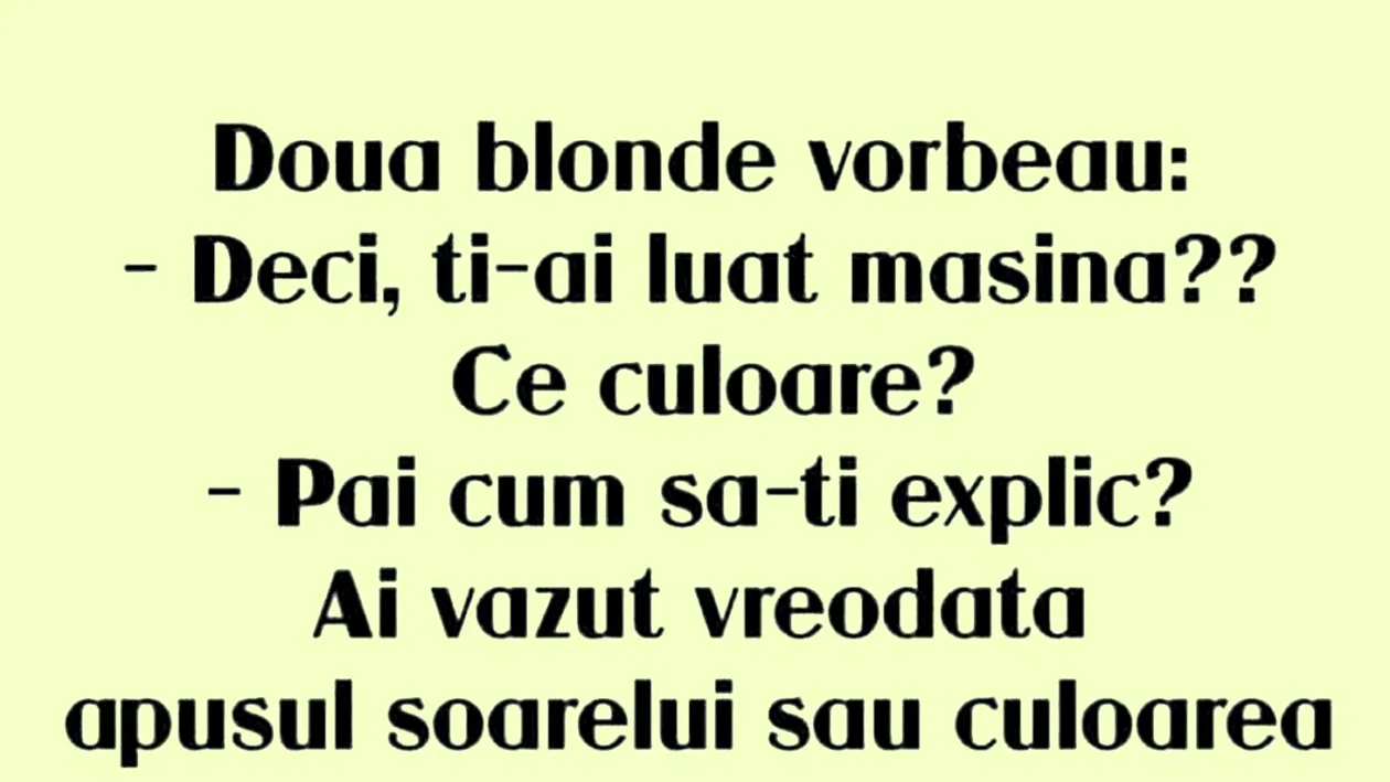 BANC | Blondele și mașina cea nouă