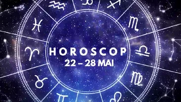 Horoscop 22-28 mai 2023. Se anunță o săptămână cu schimbări neașteptate