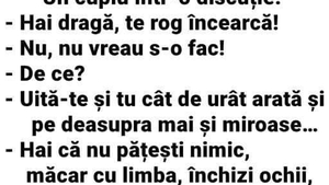 BANCUL ZILEI | Un cuplu, într-o discuție: "Hai, dragă, te rog încearcă!"