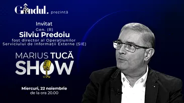 Marius Tucă Show începe miercuri, 22 noiembrie, de la ora 20.00, live pe gândul.ro. Invitat: Gen. (R) Silviu Predoiu