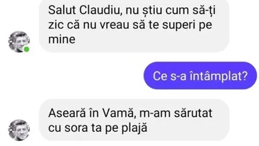 Bancul zilei. Aseară în Vamă, m-am sărutat cu sora ta pe plajă...