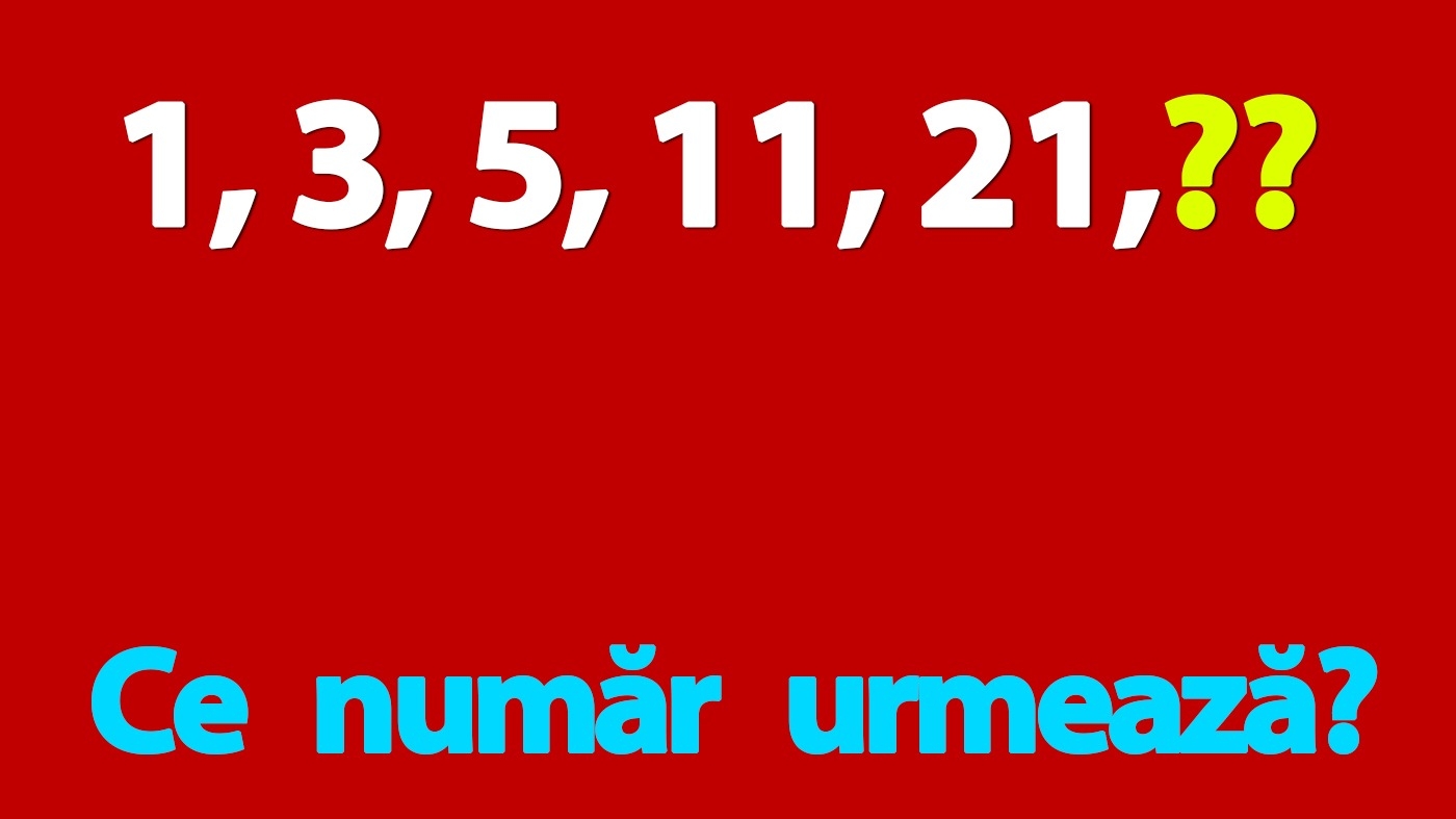 Test de inteligență | Ce număr urmează în seria: 1, 3, 5, 11, 21?