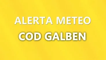 ALERTĂ meteo! Cod galben, până la ora 14.00. Ce zone sunt afectate