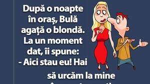 BANC | Bulă agață o blondă: "Hai să urcăm la mine în apartament!"