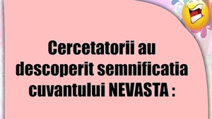 BANCUL ZILEI | Cercetătorii au descoperit semnificația cuvântului "nevasta"