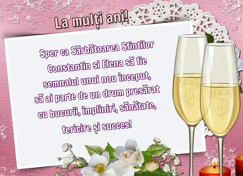 Sfinții Constantin și Elena. Cele mai frumoase mesaje și felicitări