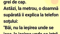 BANCUL ZILEI | Este evident că bărbații sunt grei de cap....