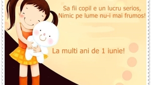 Mesaje de ”La mulți ani!” pentru copii de 1 Iunie! Felicitări și poze inedite