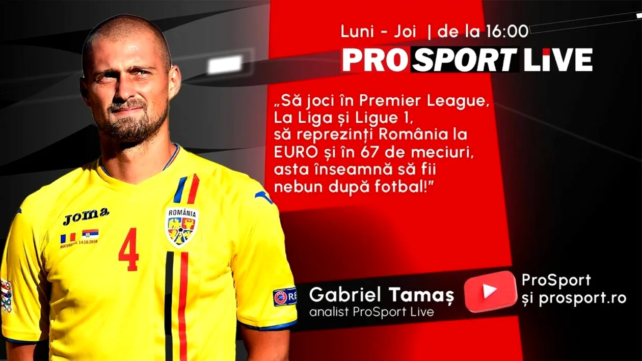 Primele două surprize la ProSport Live: Gabriel Tamaș este analistul emisiunii și vom fi în direct pe Prima Sport! Începem în forță astăzi, de la 16:00!