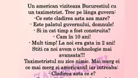 Bancul zilei de 1 Decembrie | Aflat în vizită în București, un american ia un taxi