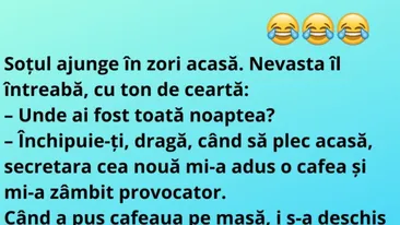 Bancul de luni | Soţul ajunge în zori acasă. Nevasta îl întreabă...