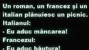 BANC | Un român, un francez și un italian plănuiesc un picnic