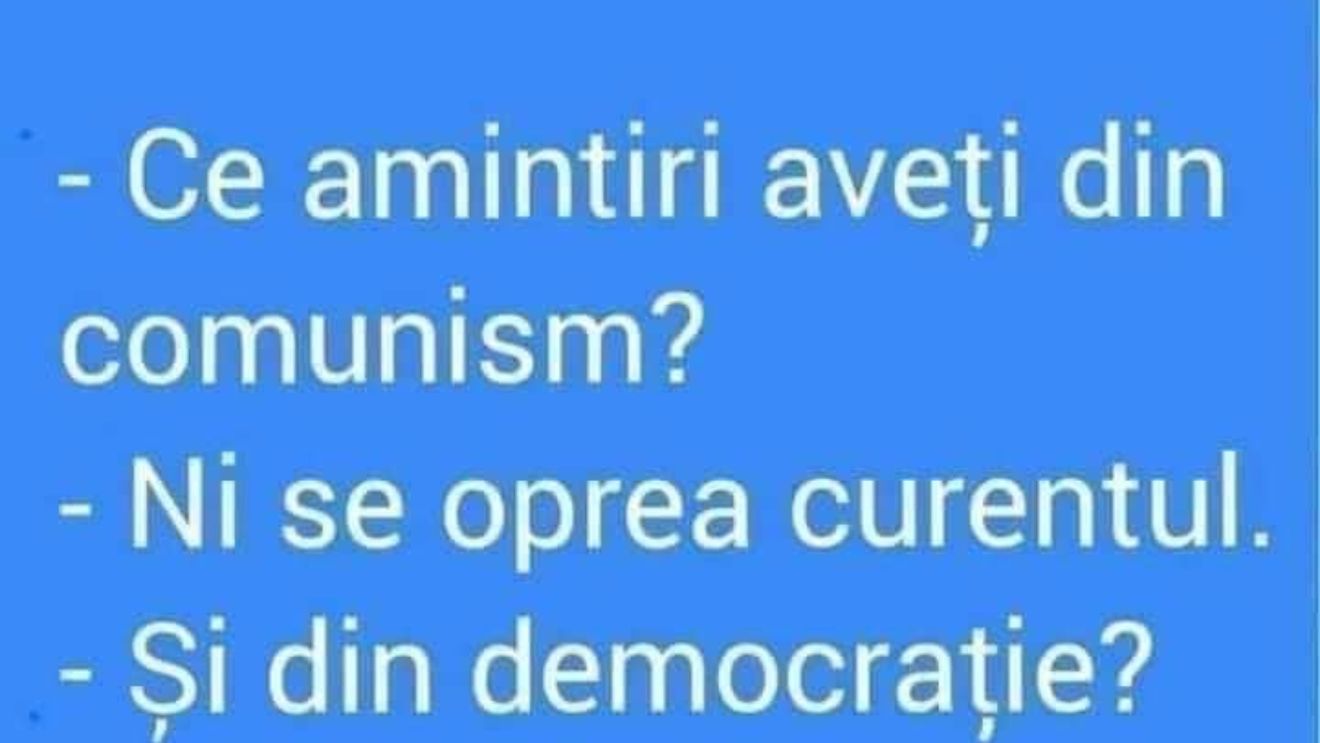 BANC | „Ce amintiri aveți din comunism?”