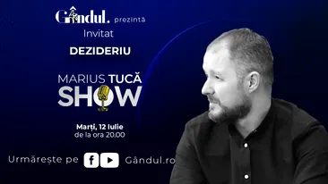 Marius Tucă Show începe marți, 12 iulie, de la ora 20.00, live pe gandul.ro