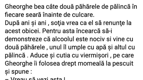 BANCUL ZILEI | Păhărelele de pălincă ale lui Gheorghe