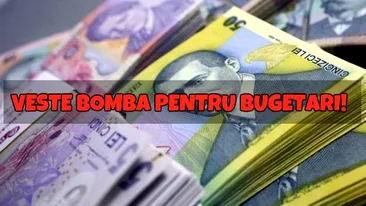 EXCLUSIV! Ce se întâmplă cu salariile bugetarilor. Anunţ OFICIAL de la Guvern