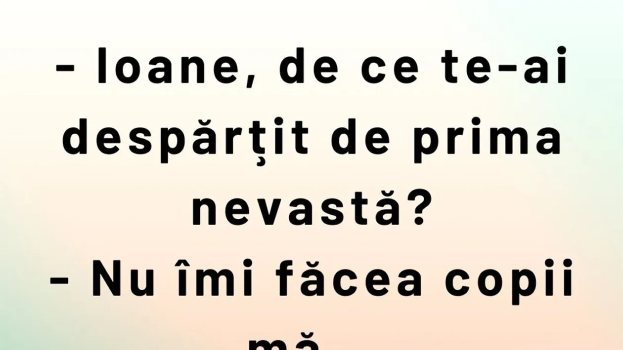 BANCUL ZILEI | De ce a divorțat Ion de două ori?