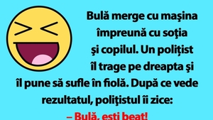 BANC | Bulă, polițistul de la Rutieră și fiola buclucașă