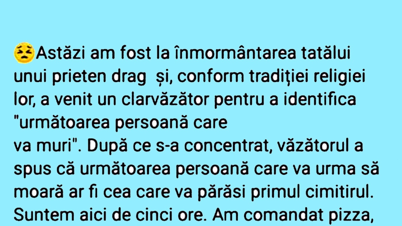 BANCUL ZILEI | Clarvăzătorul de la înmormântare