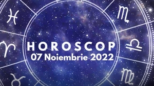 Horoscop 7 noiembrie 2022. Vești importante la început de săptămână. Lista nativilor avantajați pe plan profesional