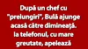 BANC | După un chef cu „prelungiri”, Bulă ajunge acasă către dimineață