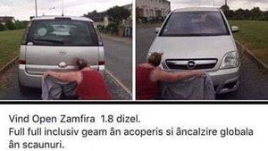 Anunțul acestui român a devenit viral: "Vind Open Zamfira 1.8 dizel. Geam ân acoperiș și âncălzire globală ân scaunuri"