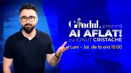 Gândul prezintă – „Ai Aflat! cu Ionuț Cristache”