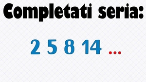 Cel mai simplu test IQ | Completați seria: 2, 5,8, 14. Ce număr urmează?