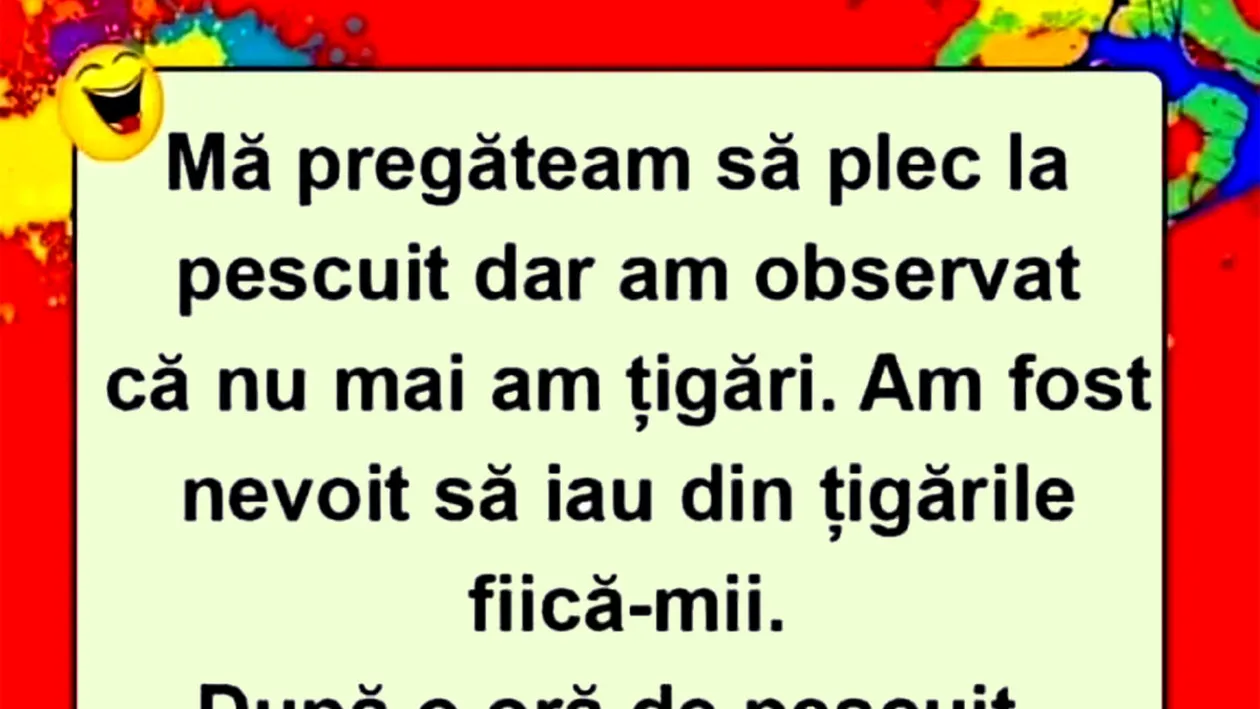 Bancul începutului de săptămână | Nu mai am țigări!