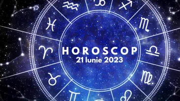 Horoscop 21 iunie 2023. Lista nativilor care trebuie să își apere principiile