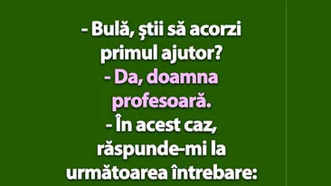 BANC | Bulă, știi să acorzi primul ajutor?