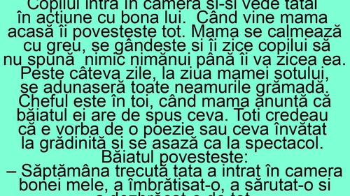 BANC | Copilul intră în cameră și-și vede tatăl în acțiune cu bona lui