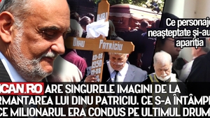 Ce nu s-a vazut la inmormantarea lui Dinu Patriciu! Ce personaje neasteptate si-au facut aparitia