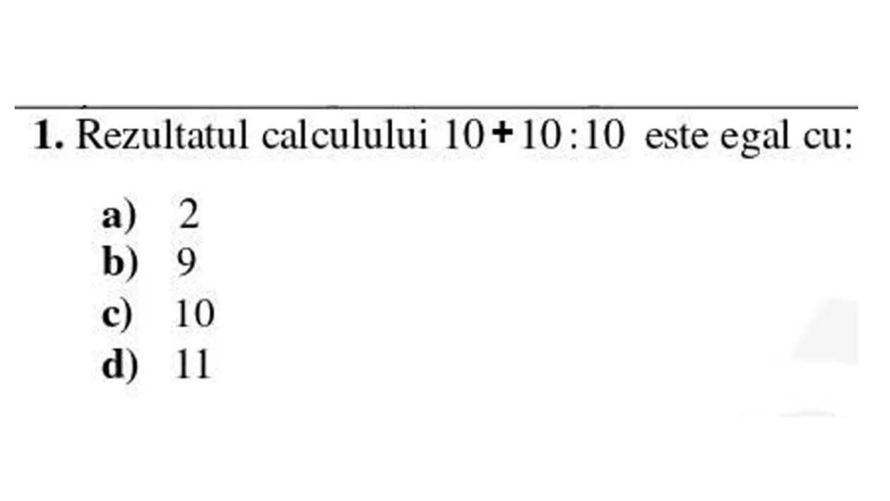 Evaluarea Națională 2022| Exercițiul de matematică banal, care a dat multe bătăi de cap elevilor: Calculați 10+10:10