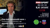 Ilie Dobre comentează LIVE pe ProSport.ro meciul Metaloglobus București - Steaua, duminică, 11 mai 2025, de la ora 11.30
