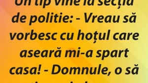 BANCUL DE MARȚI | „Vreau să vorbesc cu hoțul care aseară mi-a spart casa”