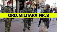 Ordonanța Militară nr 8. Care dintre români vor putea părăsi locuința și în ce scopuri