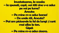 BANC | Învățătoarea, la școală: Ia spuneți, copii, voi știți cine v-a adus pe voi pe lume?