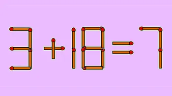 Test IQ exclusiv pentru genii | 3+18=7 este greșit. Pentru a corecta egalitatea, mutați un singur chibrit