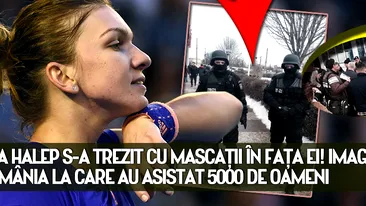 Simona Halep s-a trezit cu mascatii in fata ei. Imaginile din Romania la care au asistat 5000 de oameni