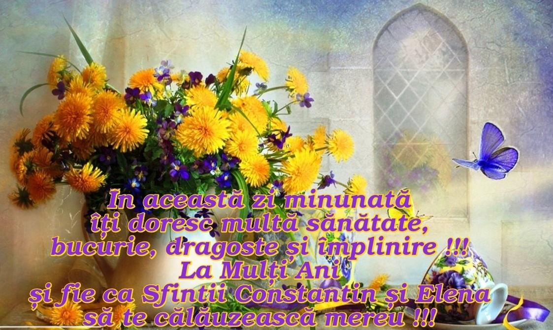 Sfinții Constantin și Elena. Cele mai frumoase mesaje și felicitări
