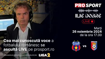 Ilie Dobre comentează LIVE pe ProSport.ro meciul Steaua – Chindia Târgoviște, marți, 26 noiembrie 2024, de la ora 17.00