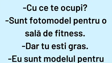 Bancul de weekend | Sunt fotomodel pentru o sală de fitness