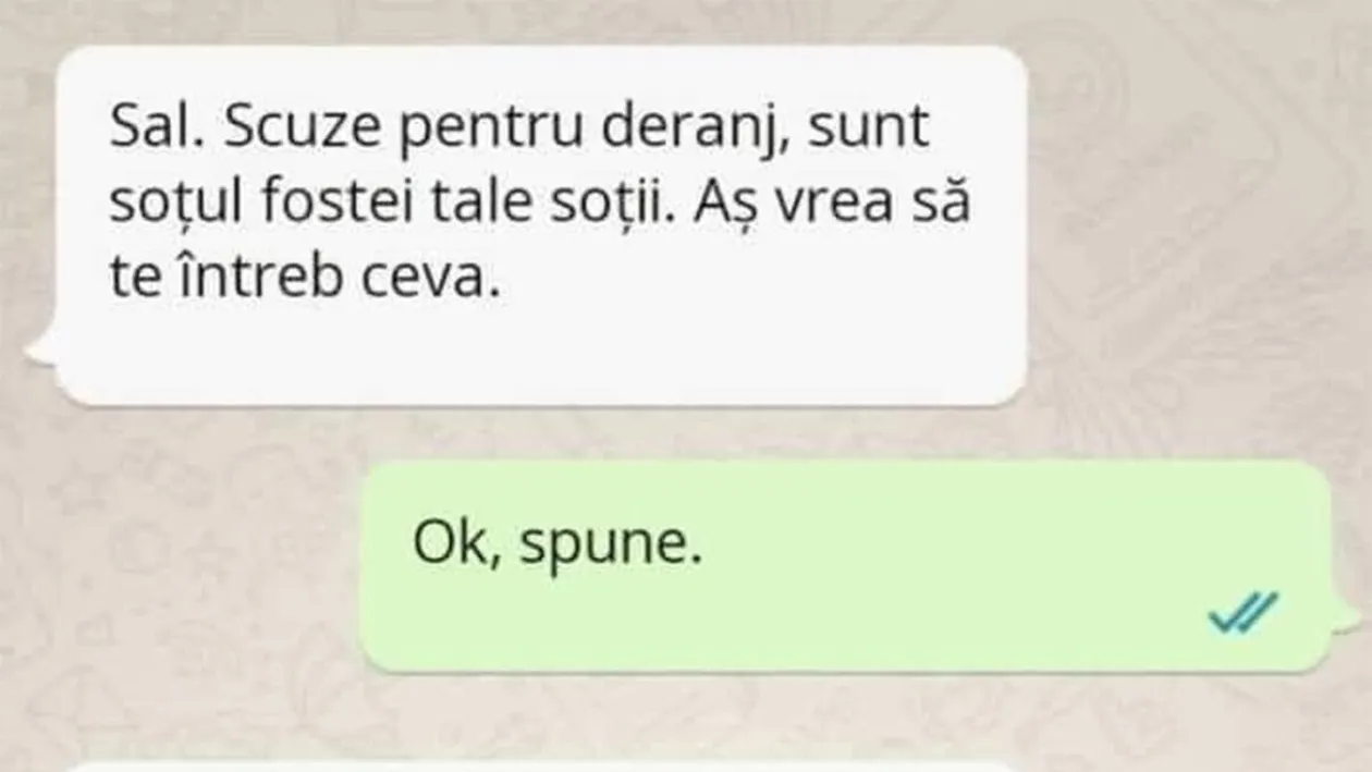 BANC | Scuze pentru deranj, sunt soțul fostei tale soții